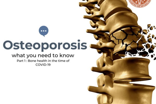 Bone Health in the Time of COVID-19 Part 1: Osteoporosis.